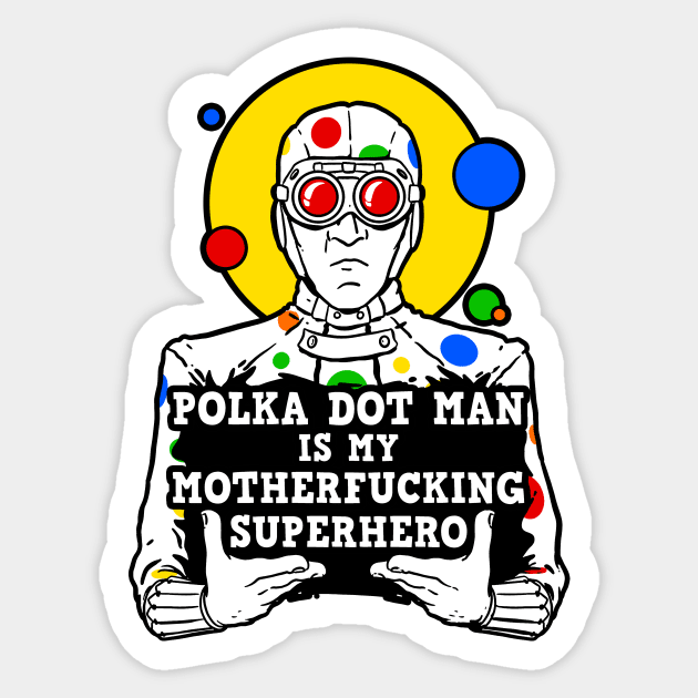 My Superhero Dirty Sticker by blairjcampbell